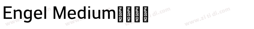 Engel Medium字体转换